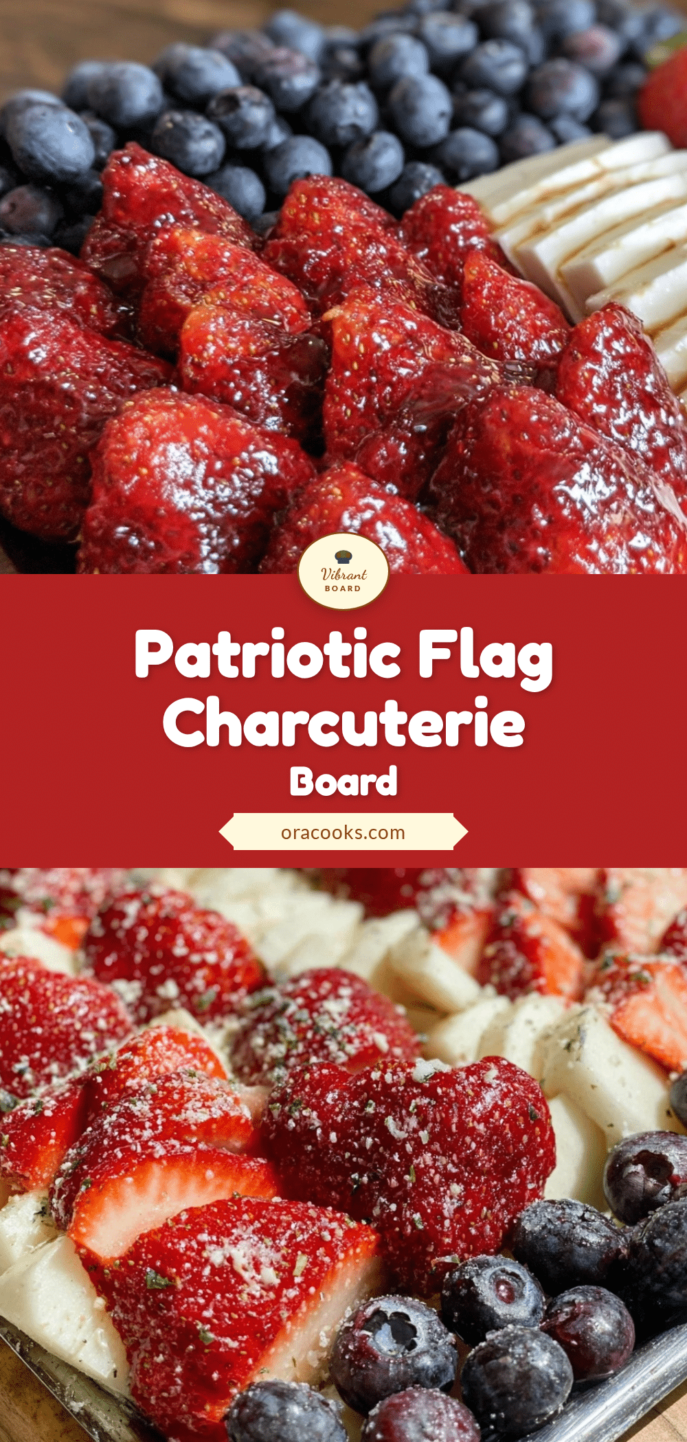 Fresh Patriotic Flag Charcuterie Board recipe