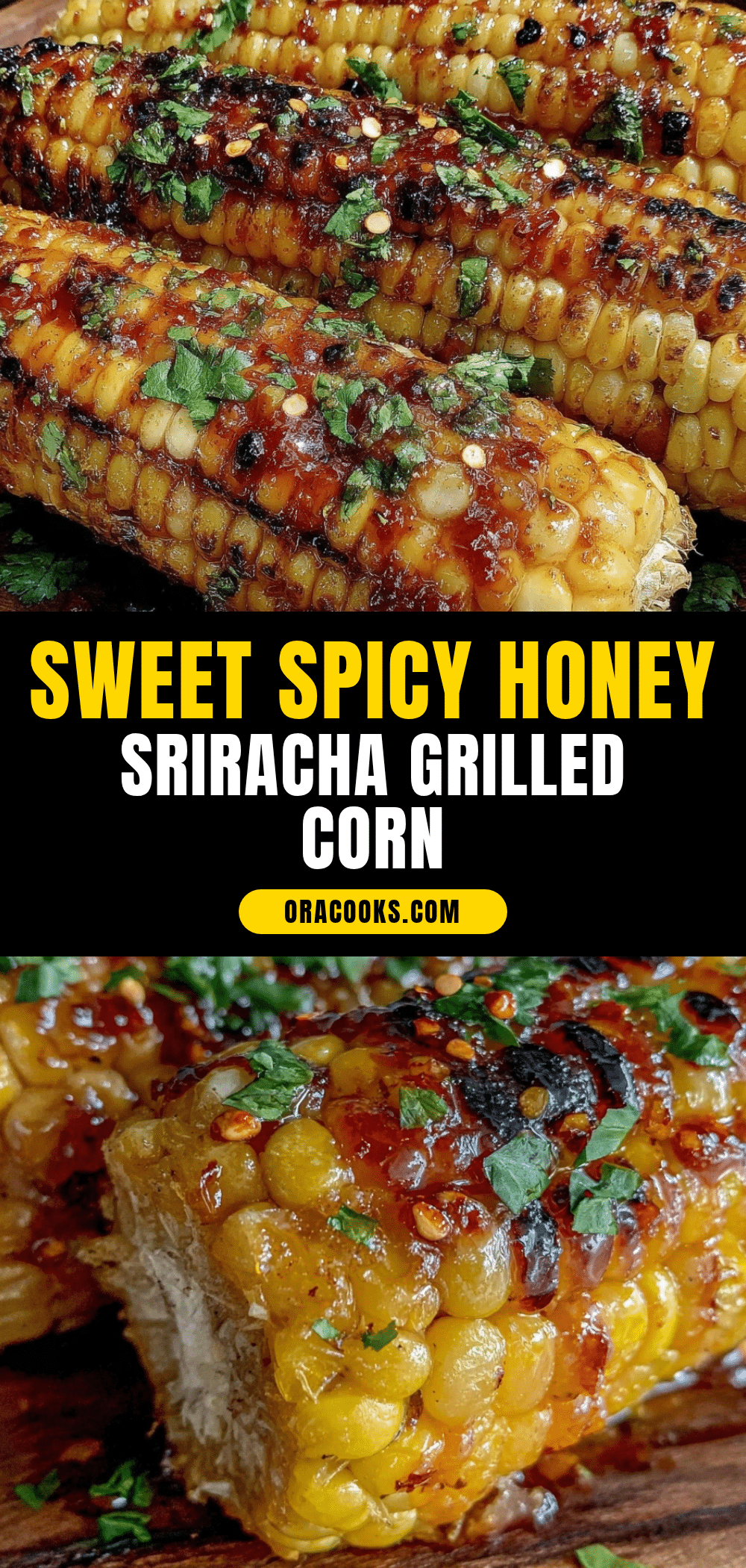 honey sriracha grilled corn on the cob recipe