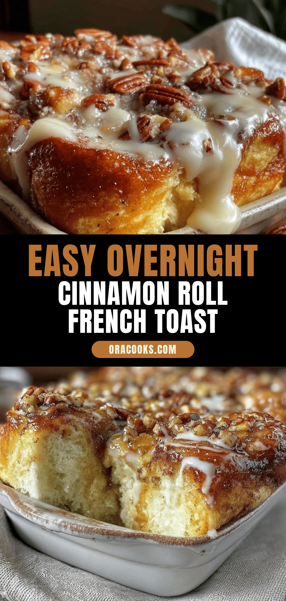 overnight cinnamon roll french toast casserole recipe