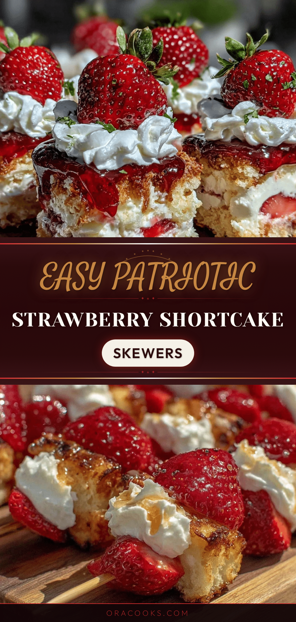 patriotic strawberry shortcake skewers recipe