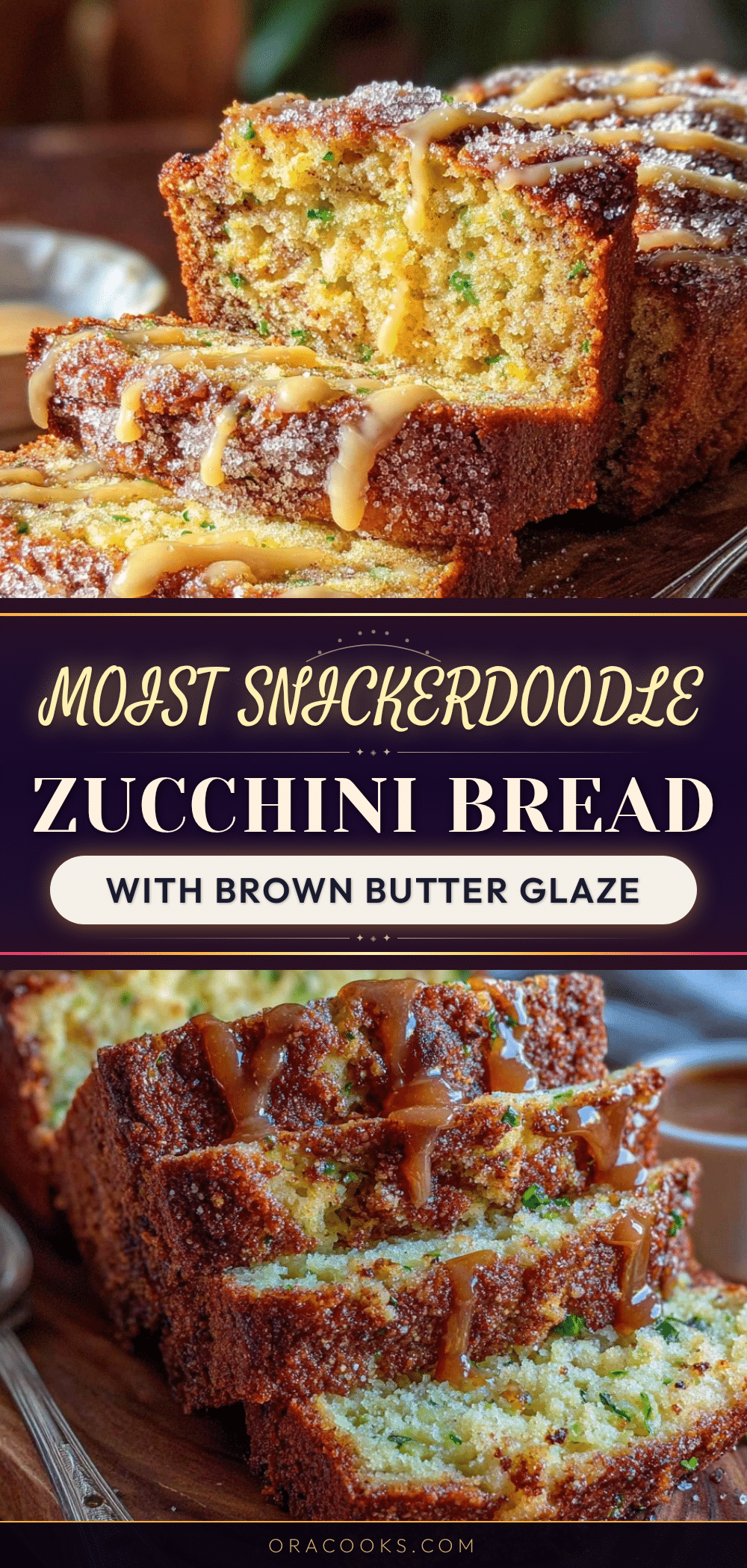 snickerdoodle zucchini bread recipe