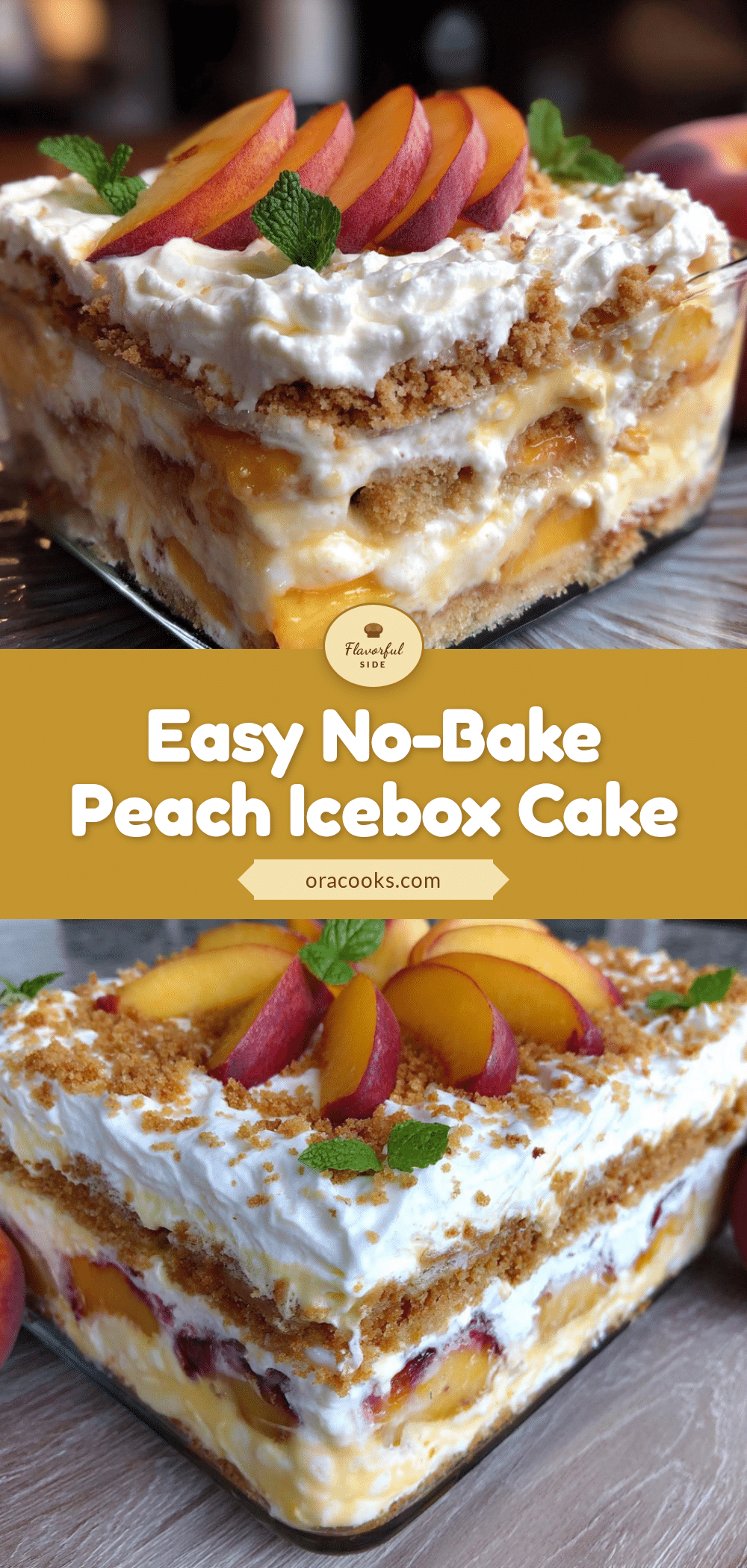 no-bake peach icebox cake recipe